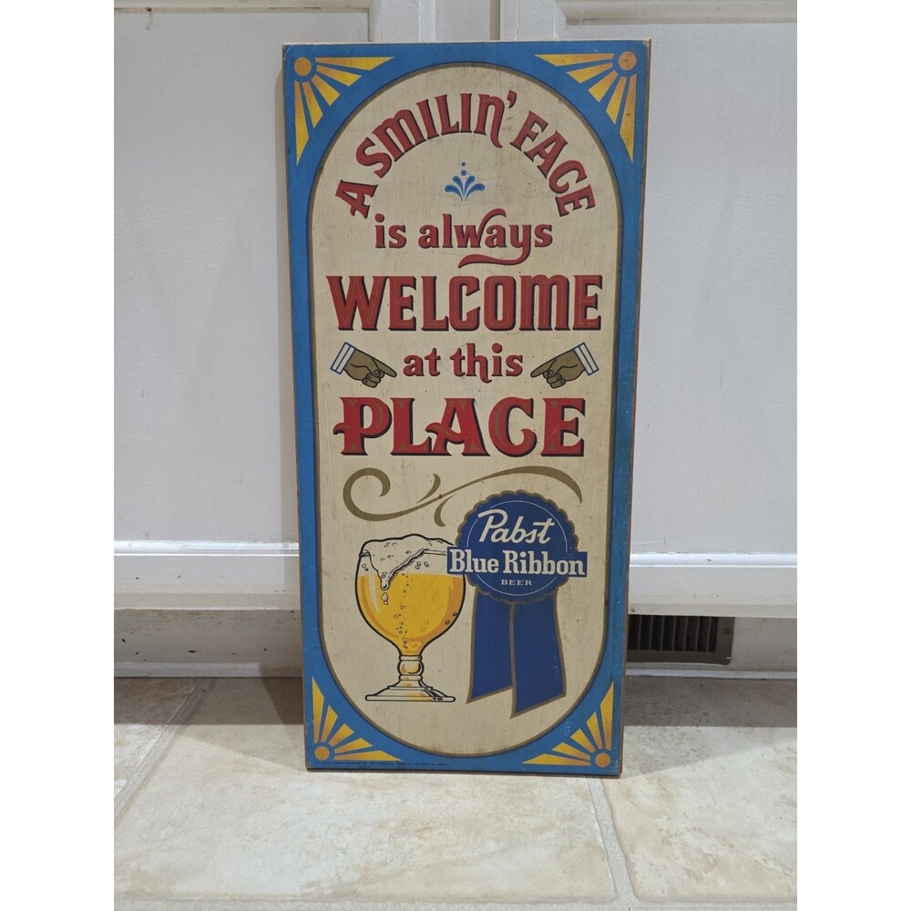 Pabst Blue Ribbon Wood Beer Sign A Smilin’ Face is Always Welcome at This Place